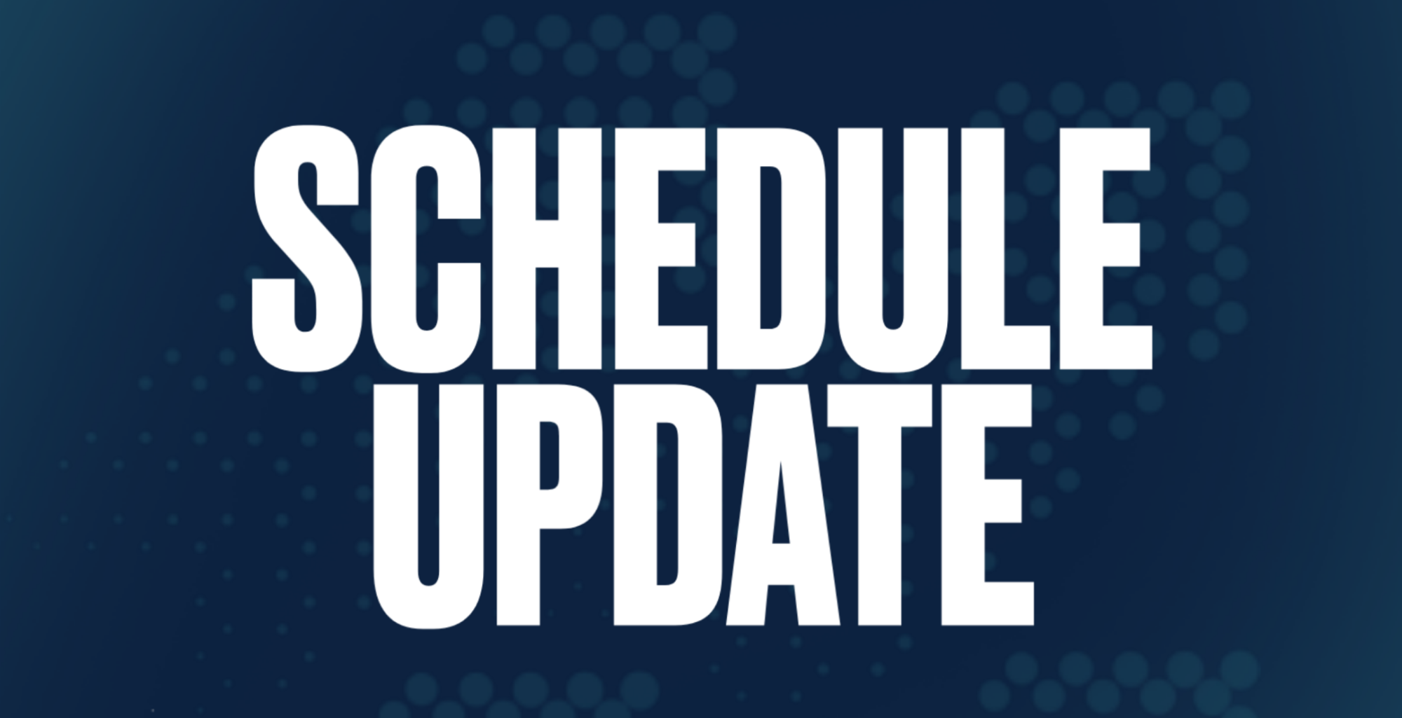 Schedule Update