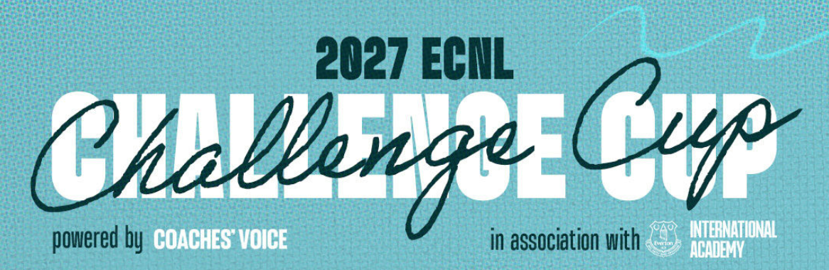 2026 ECNL Challenge Cup, powered by Coaches’ Voice
