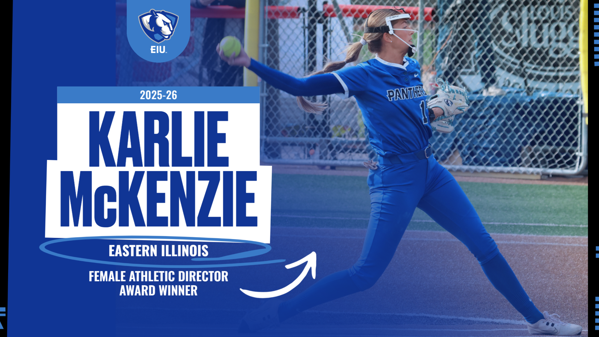 Karlie McKenzie from EIU softball named EIU Female AD Award Winner 2025-26