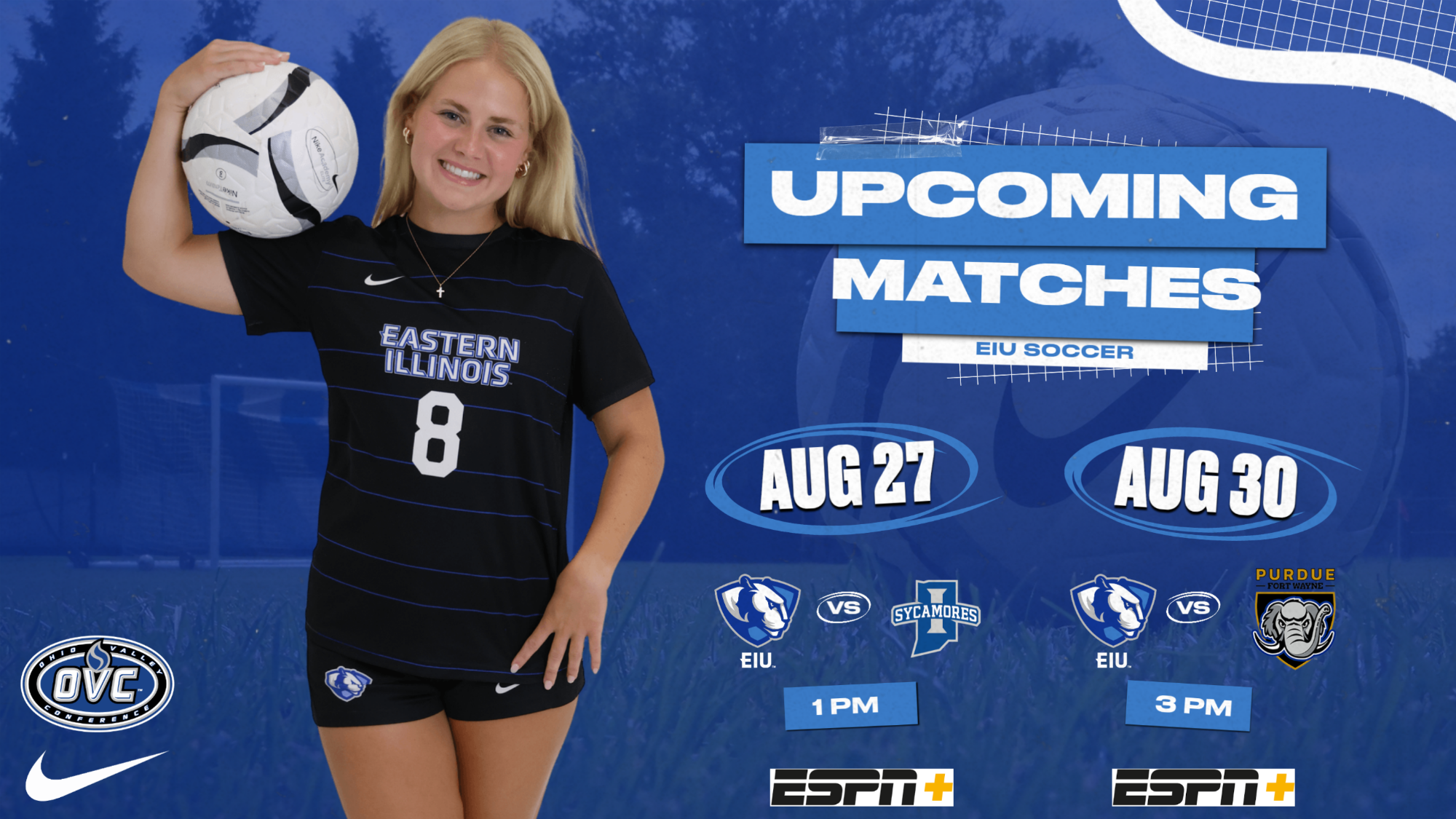 EIU women's soccer hosts a pair of home matches this week vs Indiana State and Purdue Fort Wayne (Katiebeth May pictured)