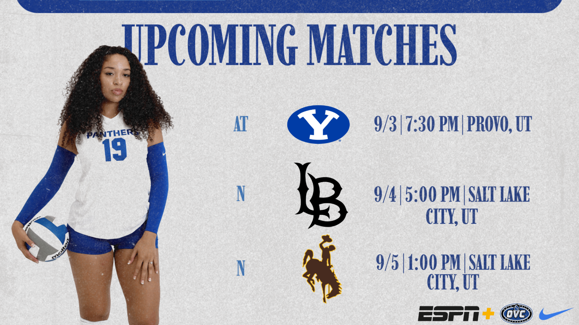 EIU VB Preview at BYU/Utah Nike Invitational with Abana Teran pictured