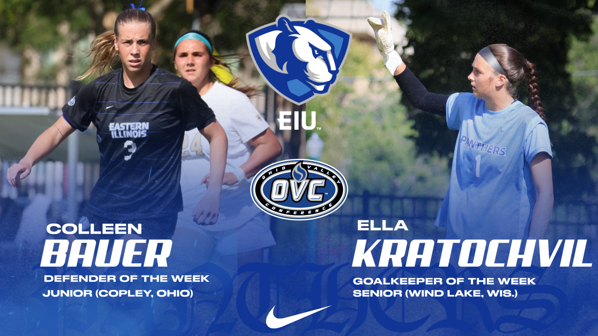 Ella Kratochvil and Colleen Bauer both picked up OVC weekly soccer awards (Sept. 1).  Kratochvil won Goalkeeper of the week with Bauer earning Defender of the Week
