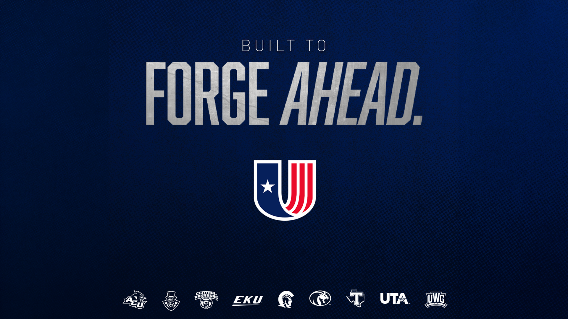 UAC - Built to Forge Ahead