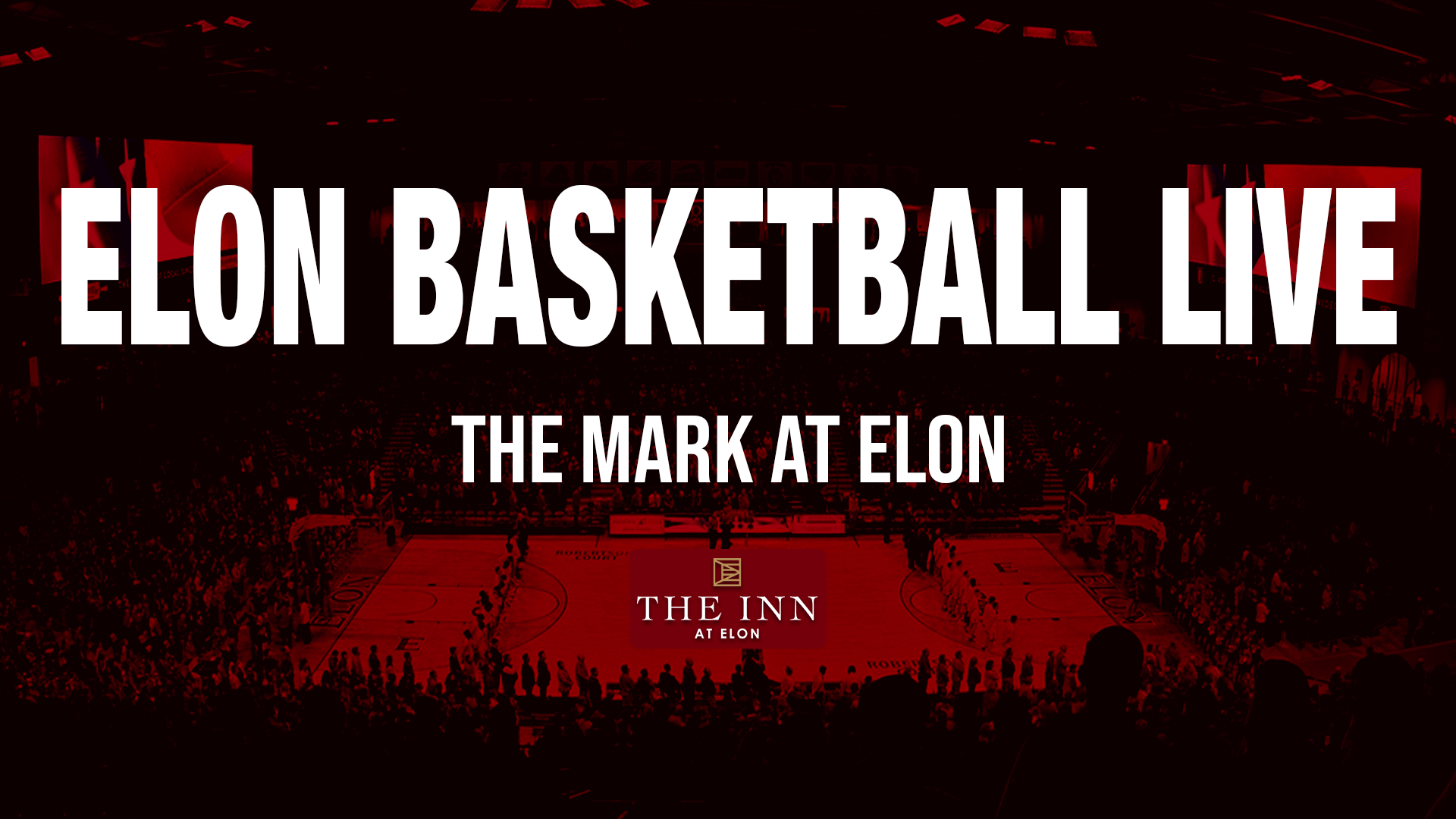 Men's Basketball/Women's Basketball: 2026 Elon Basketball Live Show
