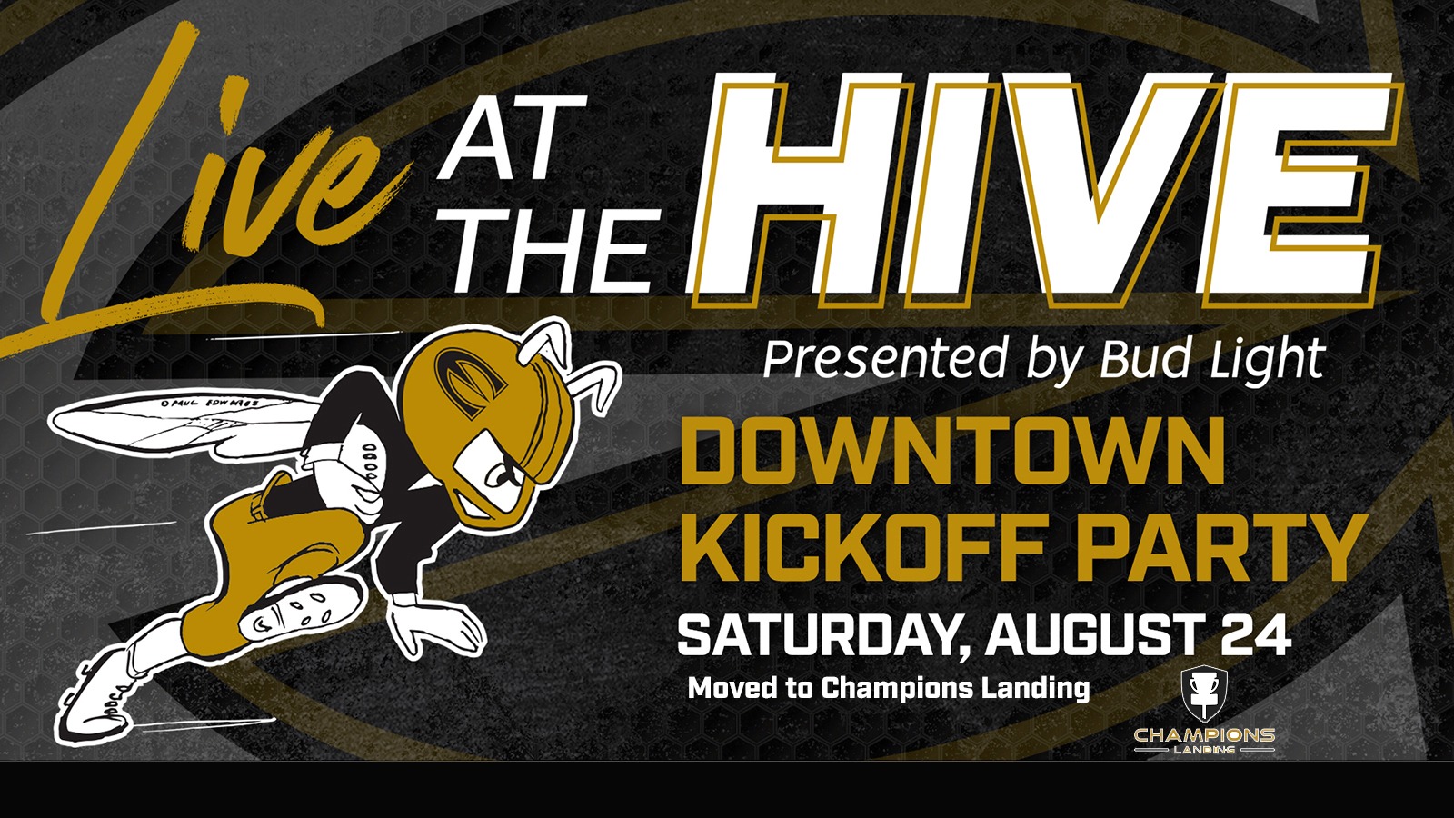Live at the Hive Downtown Event at Champions Landing