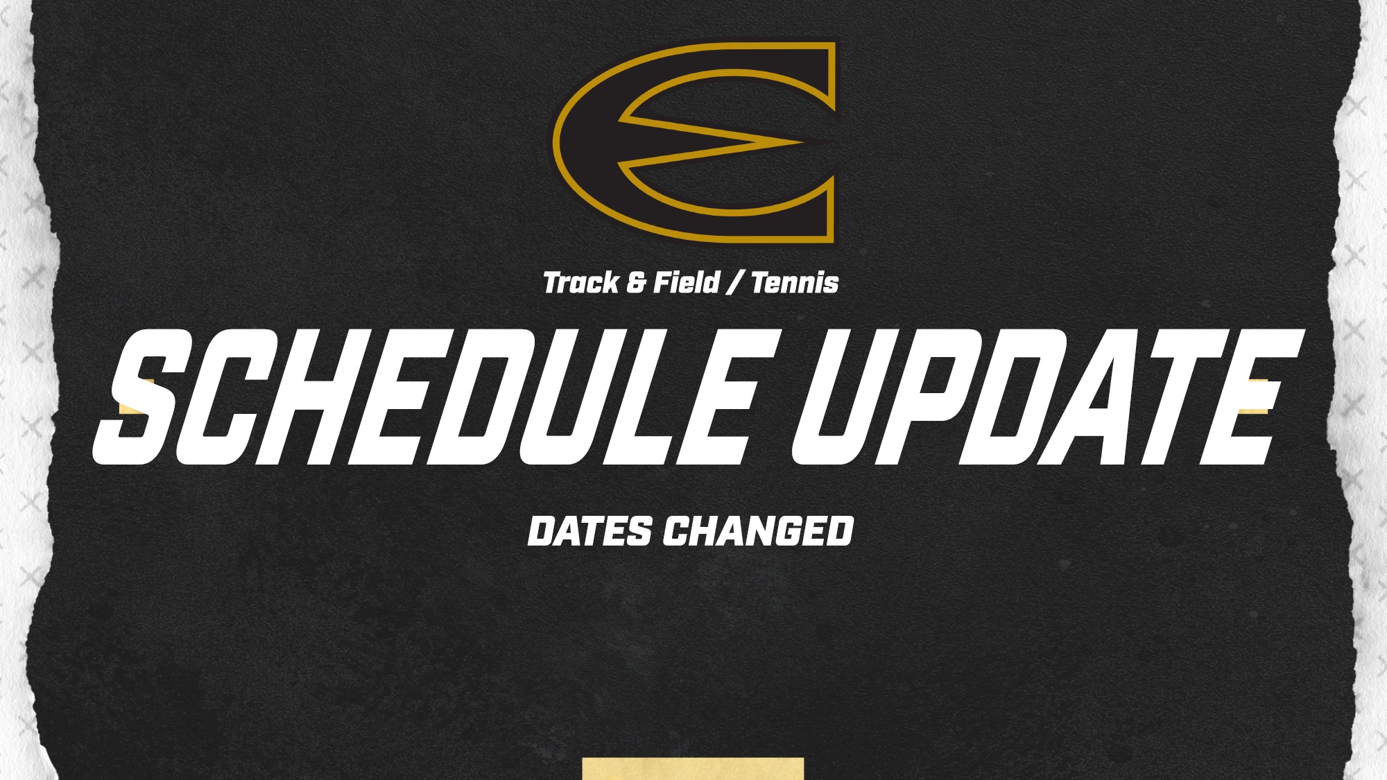 Schedule Update for Track & Field and Tennis Dates Changed