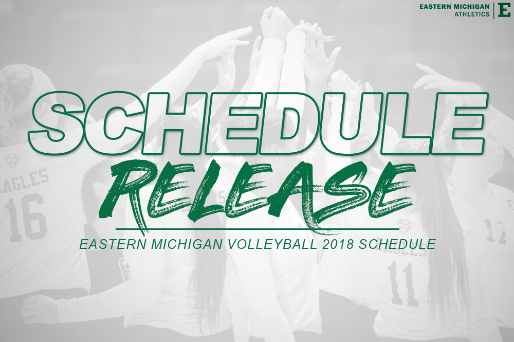 EMU Volleyball Announces 2018 Schedule Eastern Michigan University