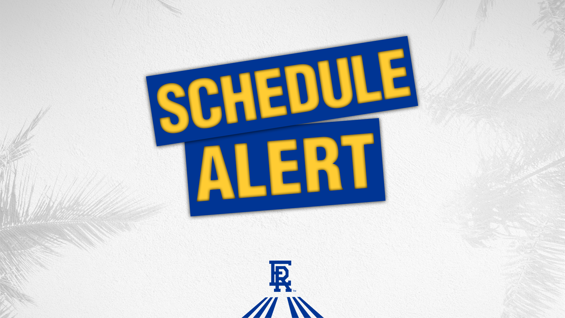 WLAX Schedule Change