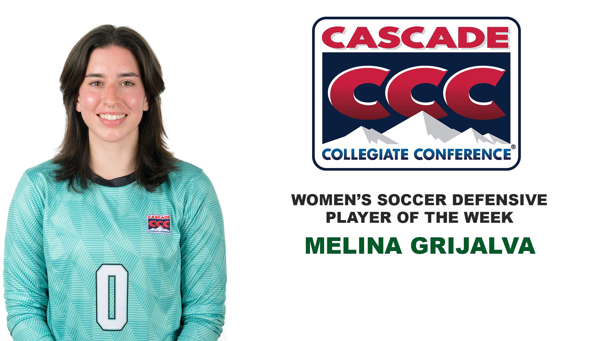 Melina Grijalva with Cascade Collegiate Conference logo, plus Women's Soccer Defensive Player of the Week