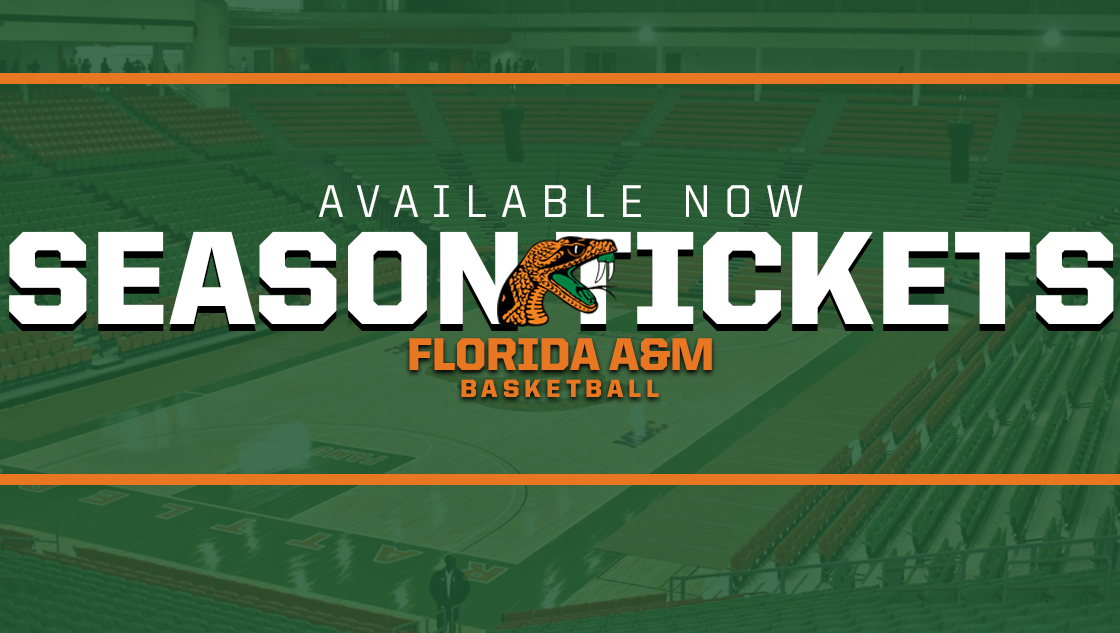 FAMU Basketball Season Tickets Now On Sale Florida A&M