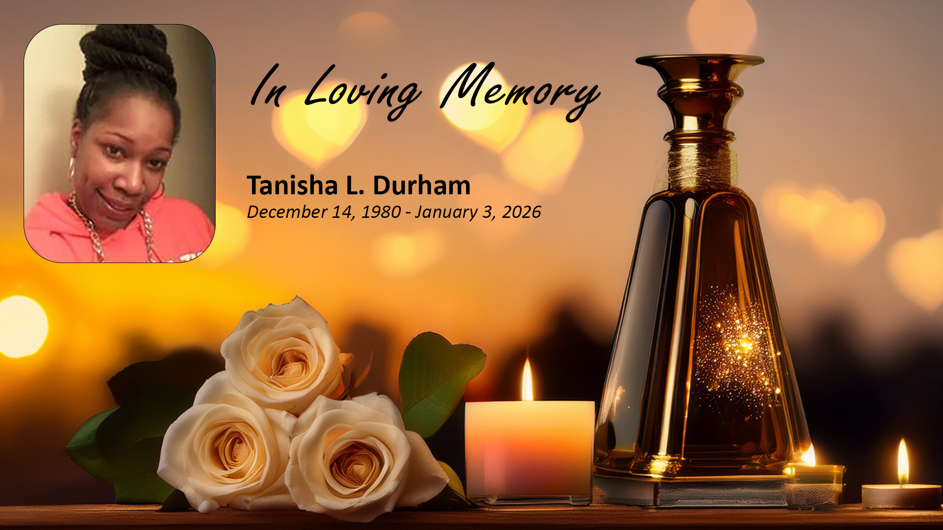 Tanisha Durham '04 passed in early January 2026.