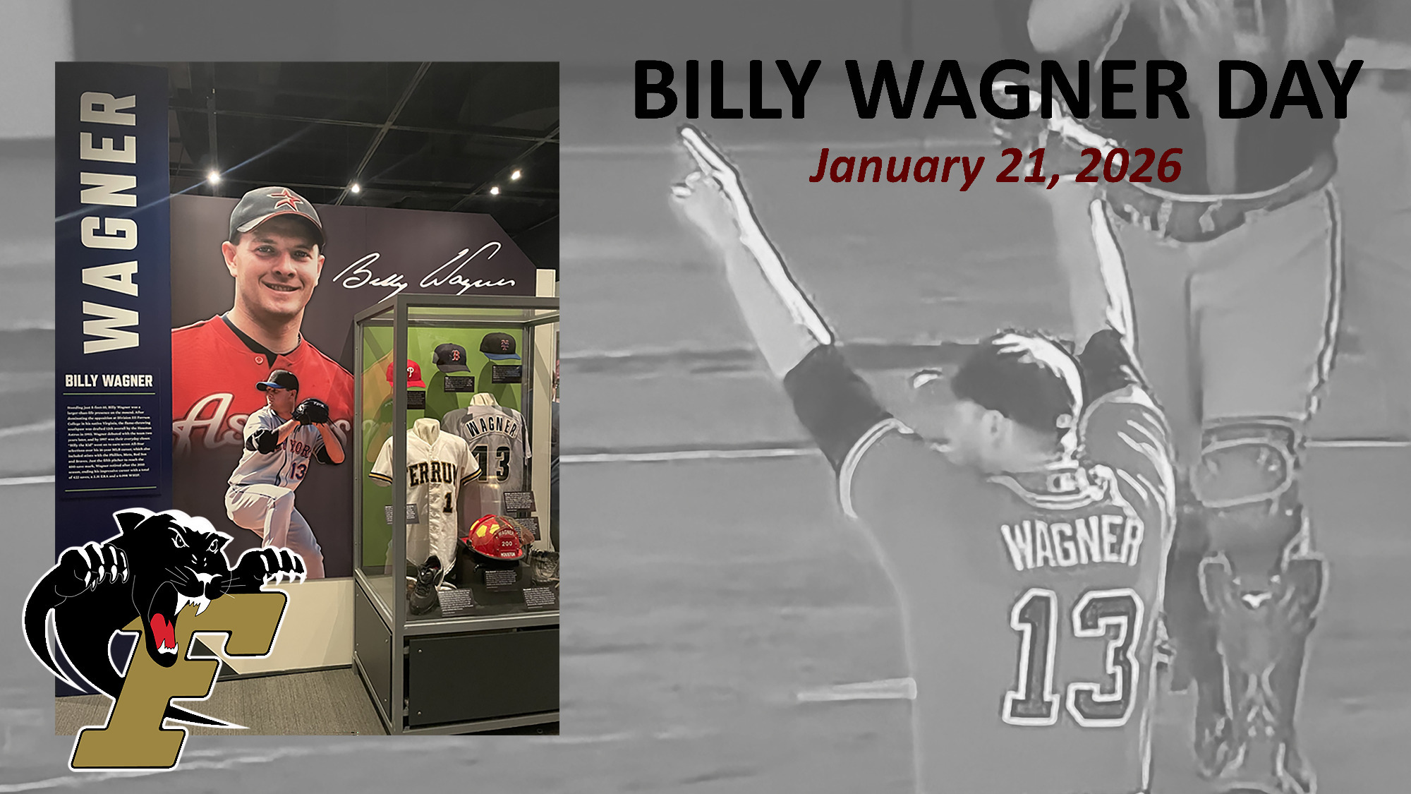 January 21 is Ferrum College's Billy Wagner Day