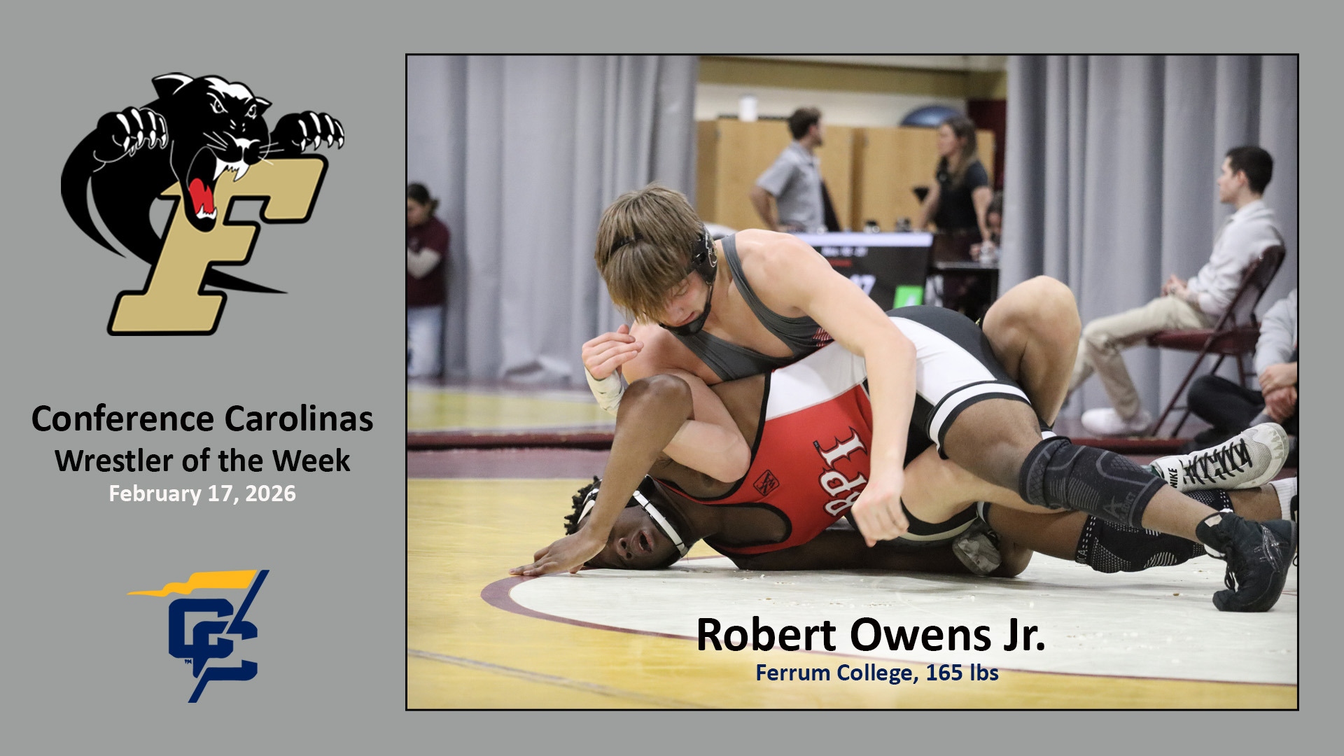 Ferrum's Robert Owens Jr. was named Conference Carolinas Wrestler of the Week on February 17, 2026.