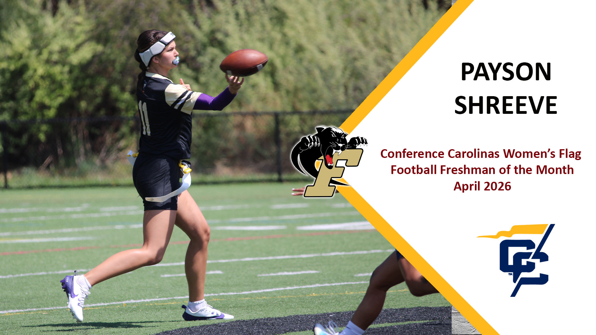 Ferrum's Payson Shreeve was named Conference Carolinas Women's Flag Football Freshman of the Month for April 2026. 