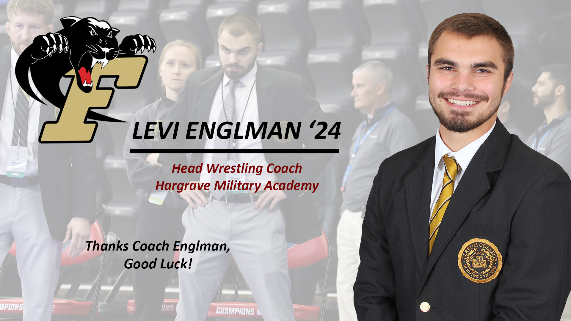 Levi Englman '24 has been named Head Wrestling Coach at Hargrave Military Academy.