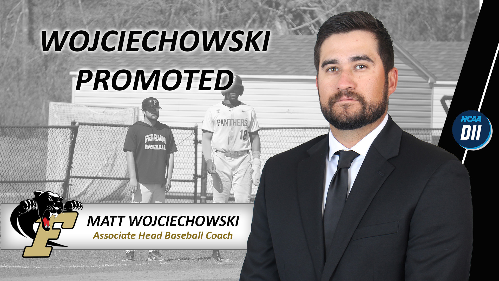 Matt Wojciechowski was promoted to Associate Head Baseball Coach in July 2026.
