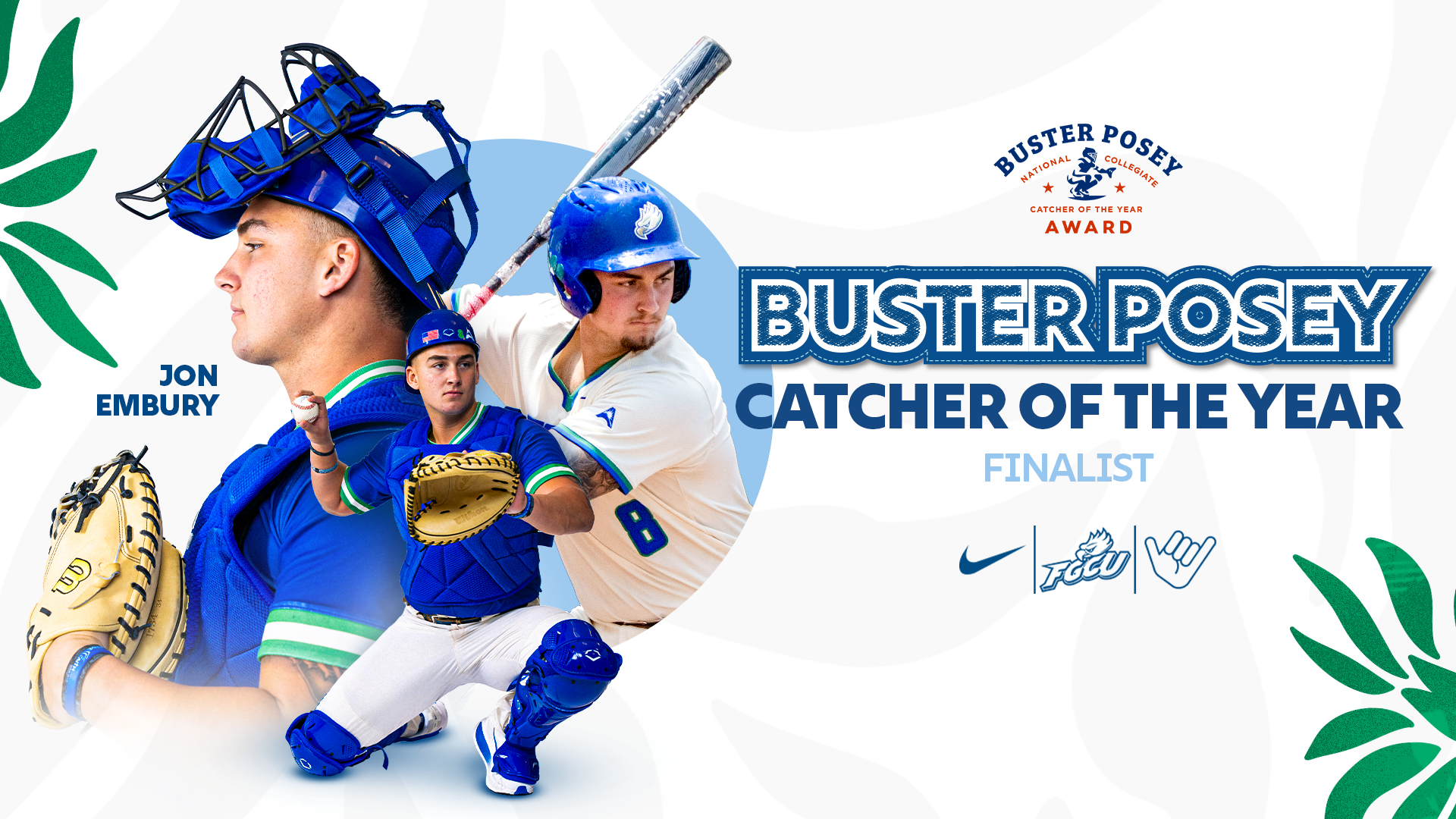 Jon Embury - Buster Posey Award Finalist