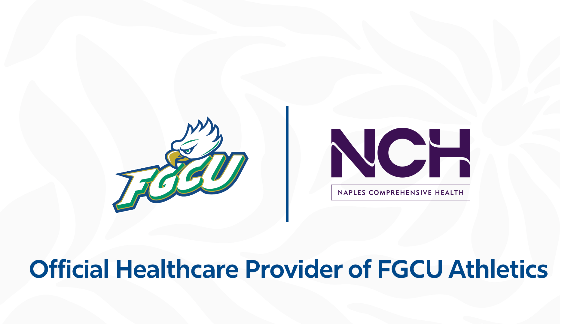 NCH FGCU Graphic - Official Healthcare Provider of FGCU Athletics