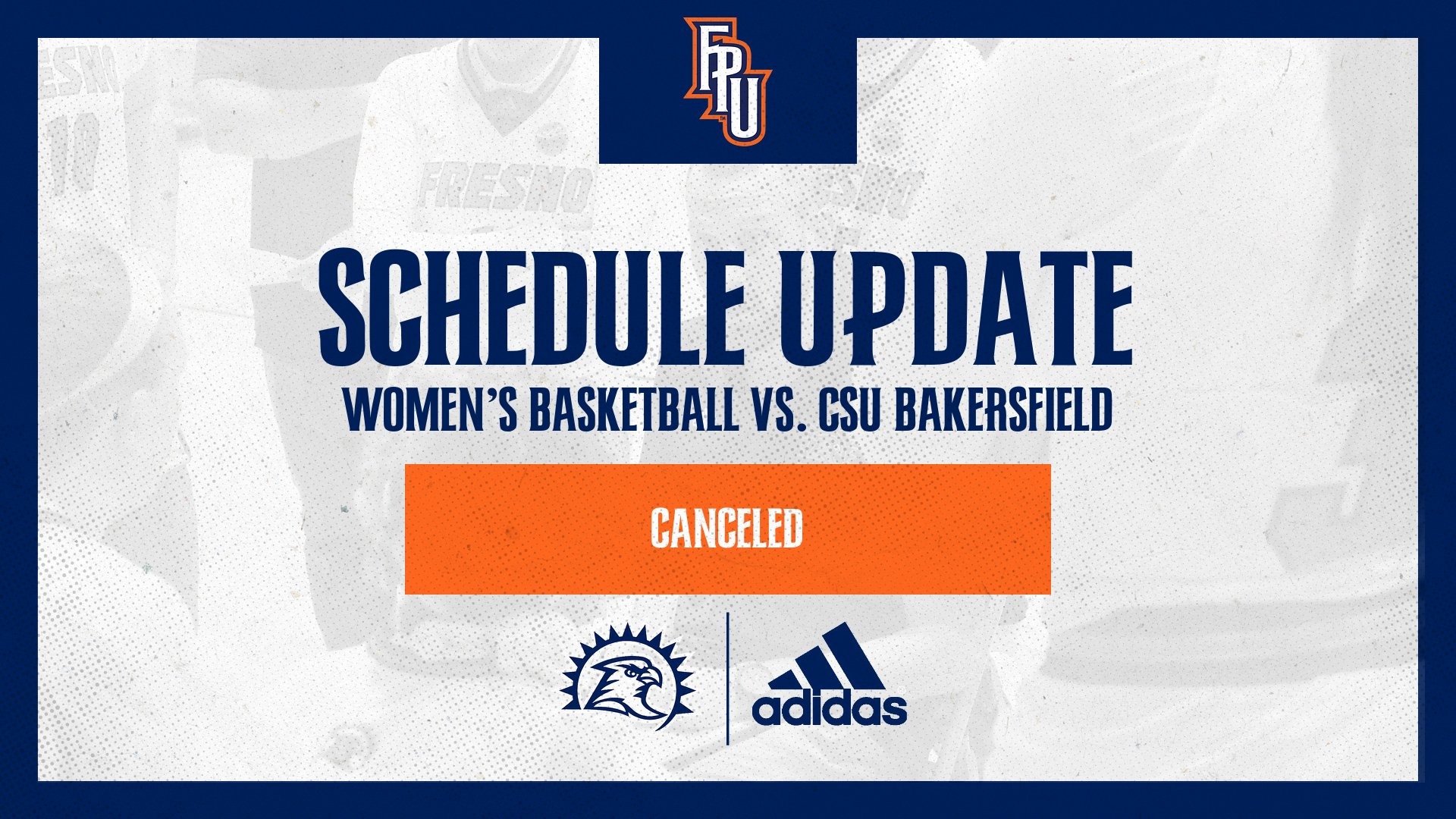 Women's Basketball vs. Bakersfield Canceled Fresno Pacific University