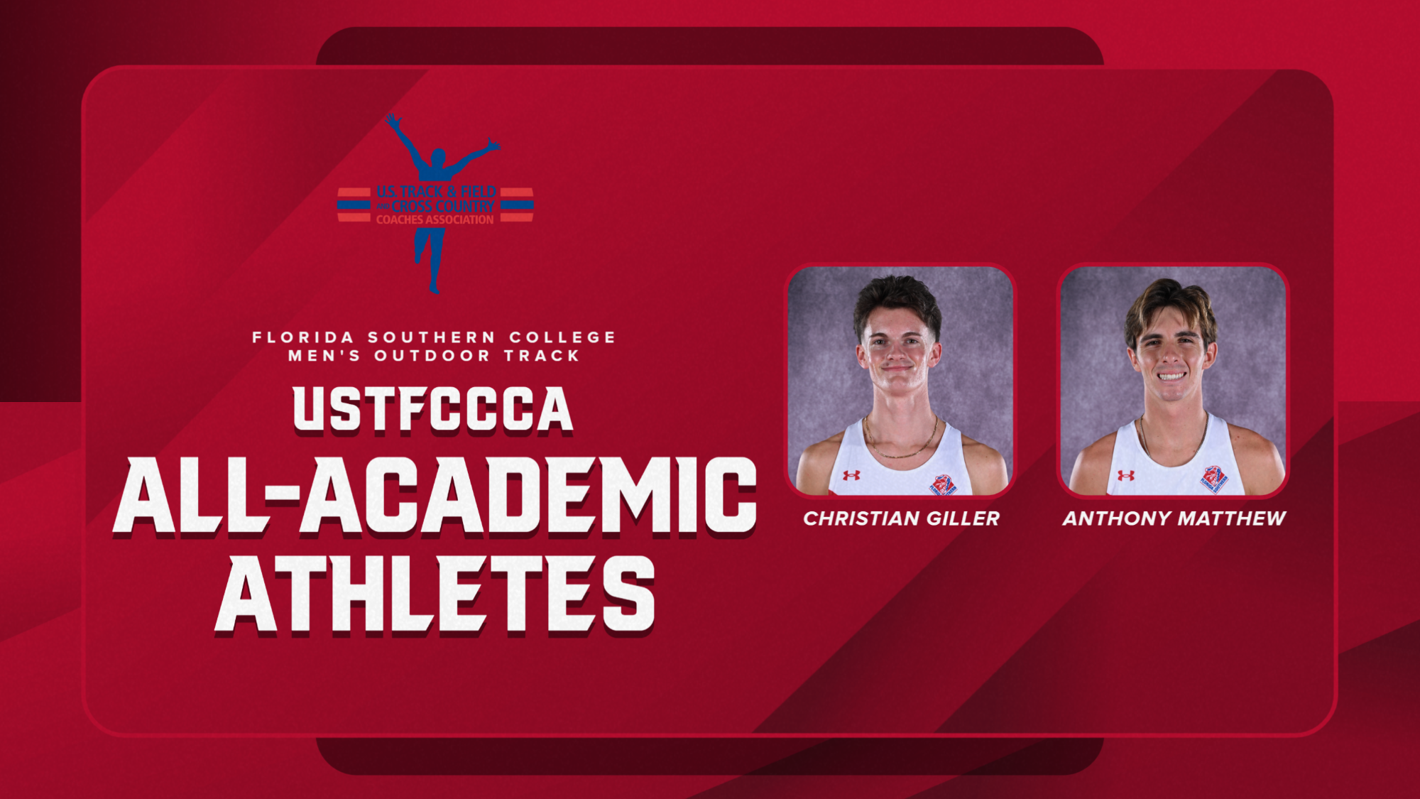 USTFCCCA All-Academic Athletes Graphic for Christian Giller and Anthony Matthew