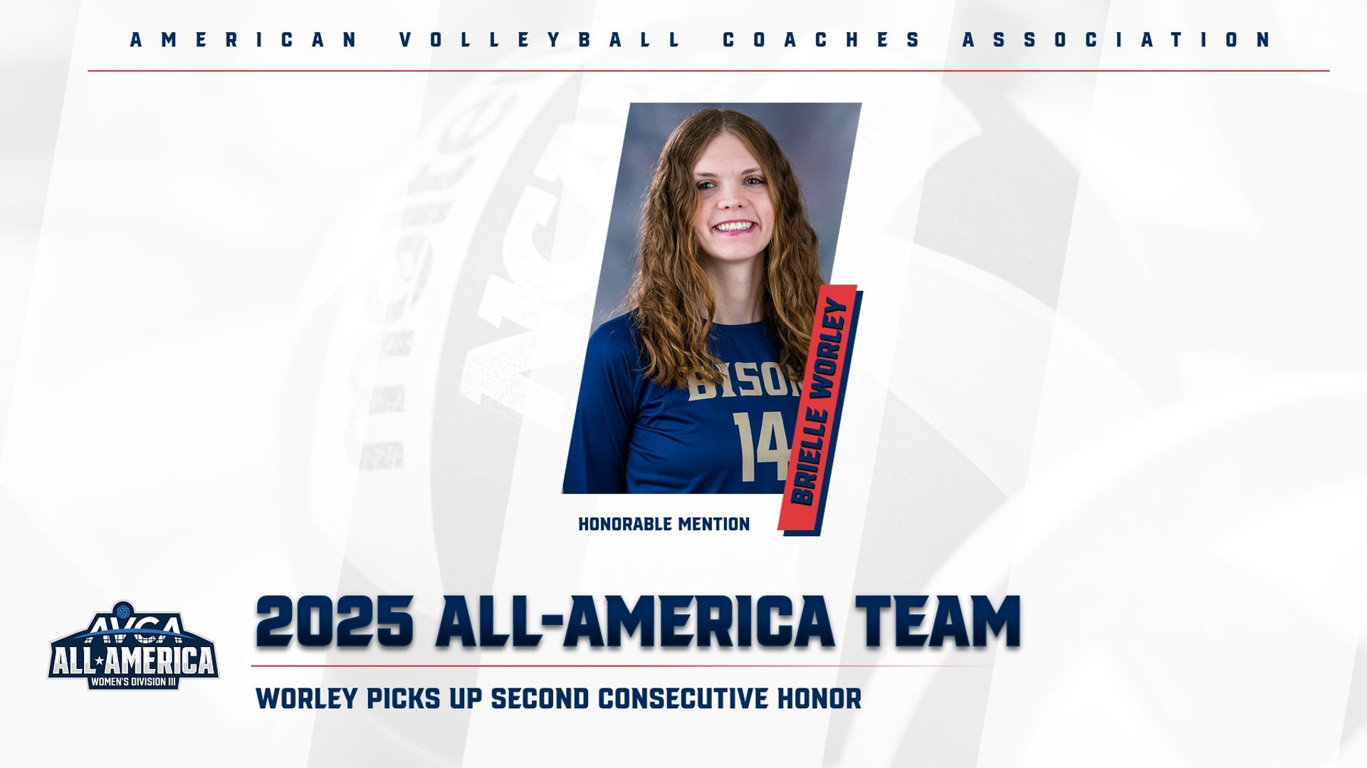 Gallaudet women's volleyball player Brielle Worley graphic for being named to the 2025 AVCA All-America Honorable Mention Team. The graphic shows a headshots of Brielle with a white background and a volleyball in the background. The text is in navy text. There is an AVCA All-America logo in the lower lefthand corner. 