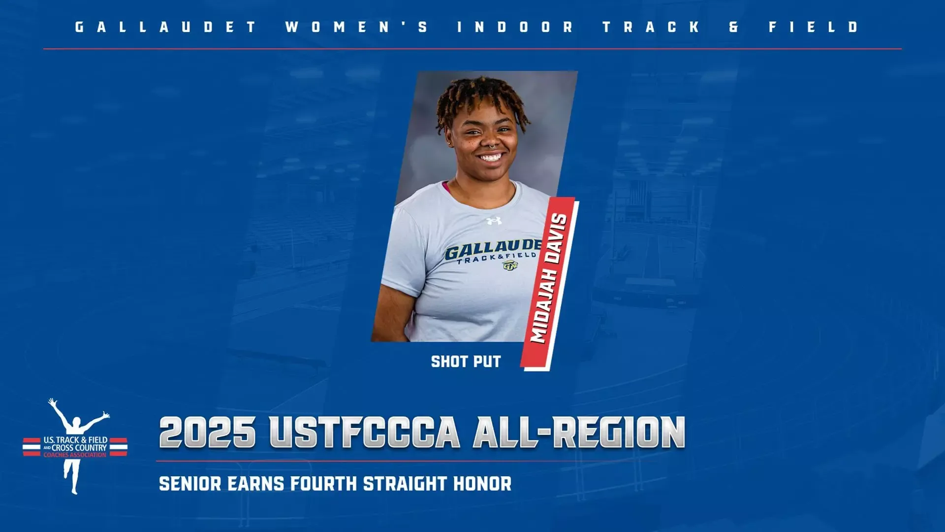 Gallaudet Women's Indoor Track and Field All-Region graphic. Pictured is Midajah Davis (Shot Put)