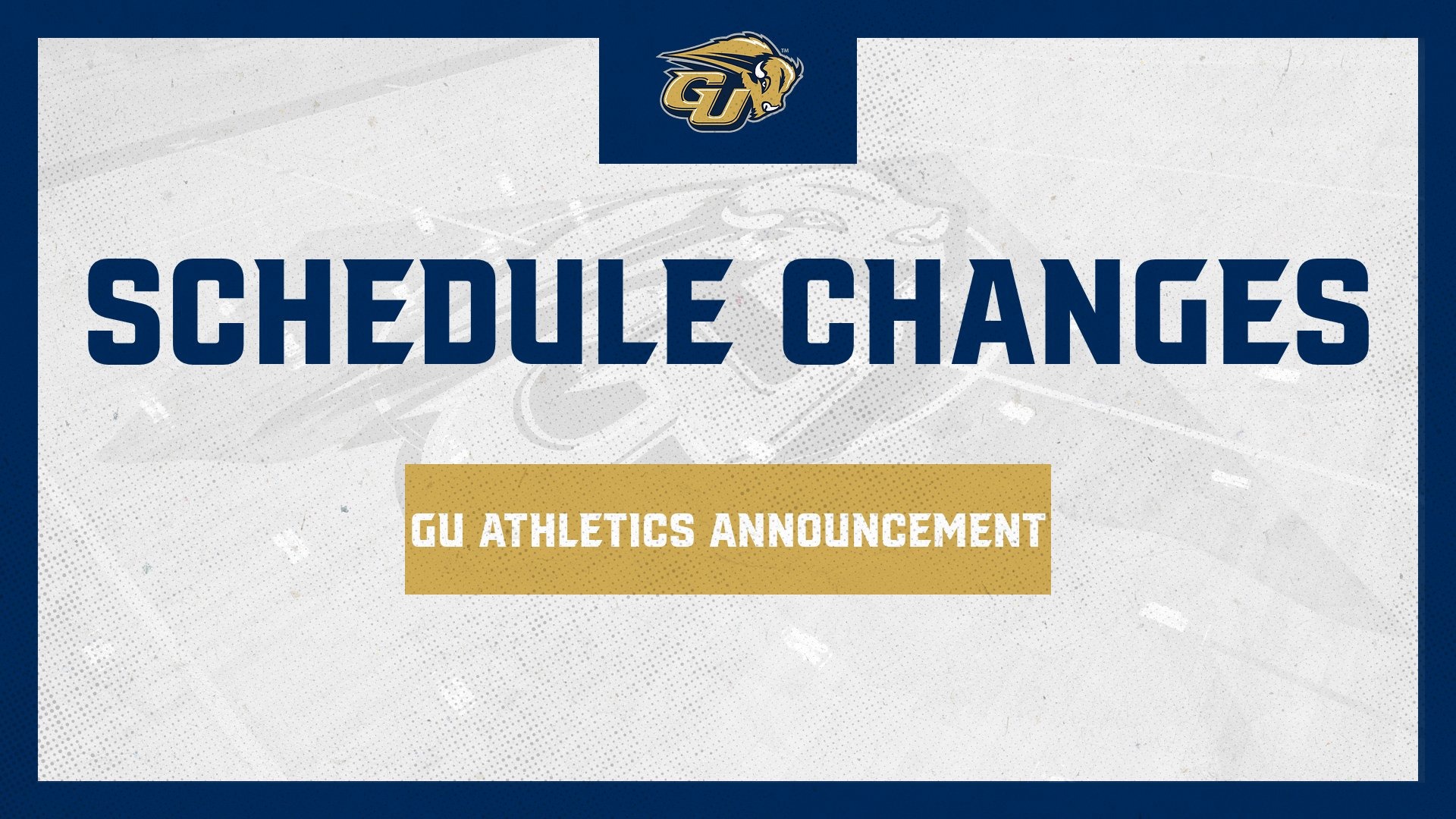a Graphic of GU athletics announcement of schedule changes