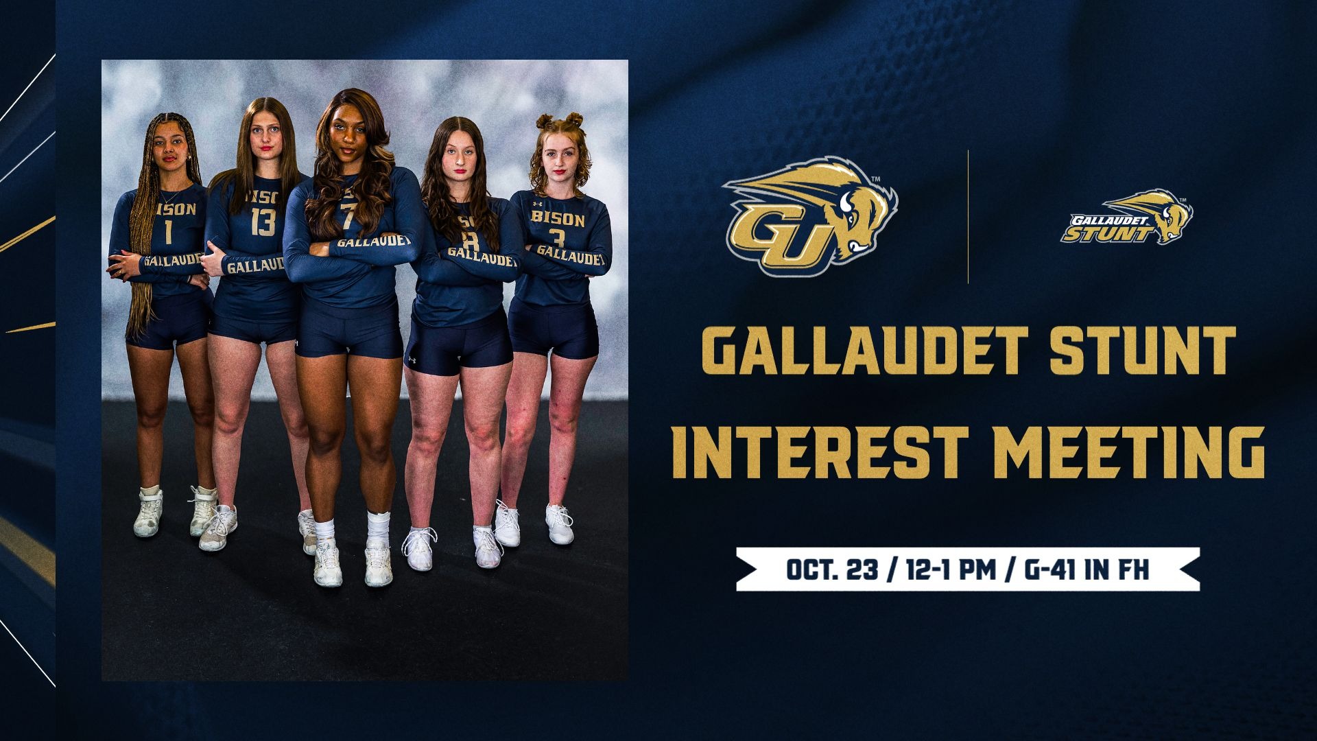 Five Gallaudet University STUNT student-athletes pose with arms crossed in navy-and-gold Bison uniforms and white athletic shoes. The promotional graphic features the Gallaudet Bison and STUNT logos and announces a STUNT Interest Meeting on Oct. 23 from noon to 1 p.m. in room G-41 of the Field House.
