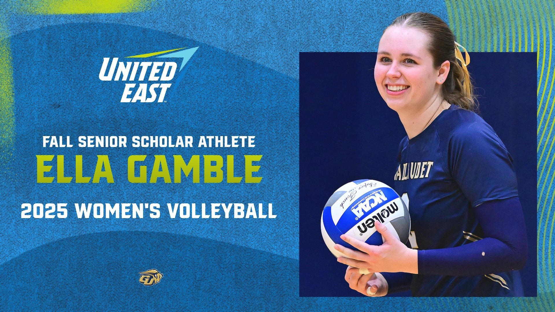 2025 United East Fall Scholar Athlete graphic of Ella Gamble on GU's women's volleyball team. On the right is a close-up photo of Ella holding a volleyball and smiling before making a serve in a home match in the Field House. The design of the graphic features the United East colors of neon green, light blue and a royal blue. A GU Bison logo is the center near the bottom.