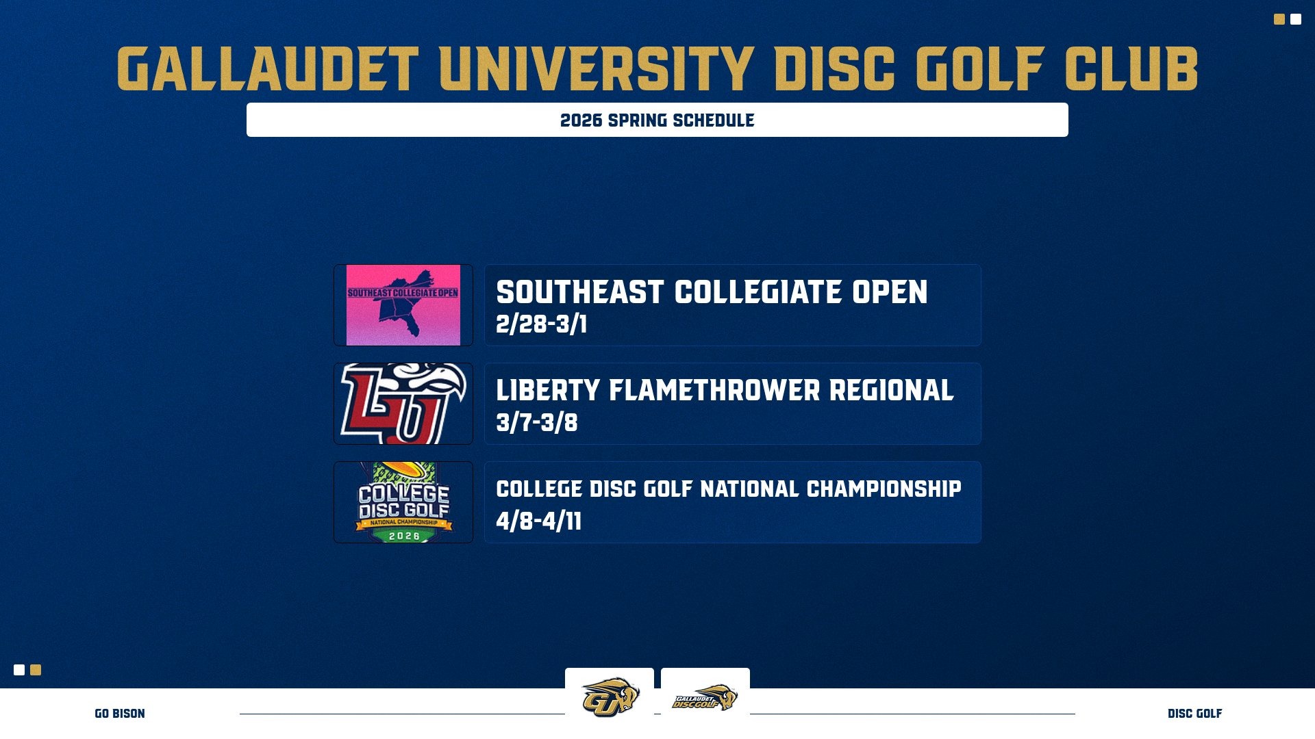 2026 Gallaudet University Disc Golf Club Spring Schedule with the different dates and tournament the Bison will participate in the 2026 season.