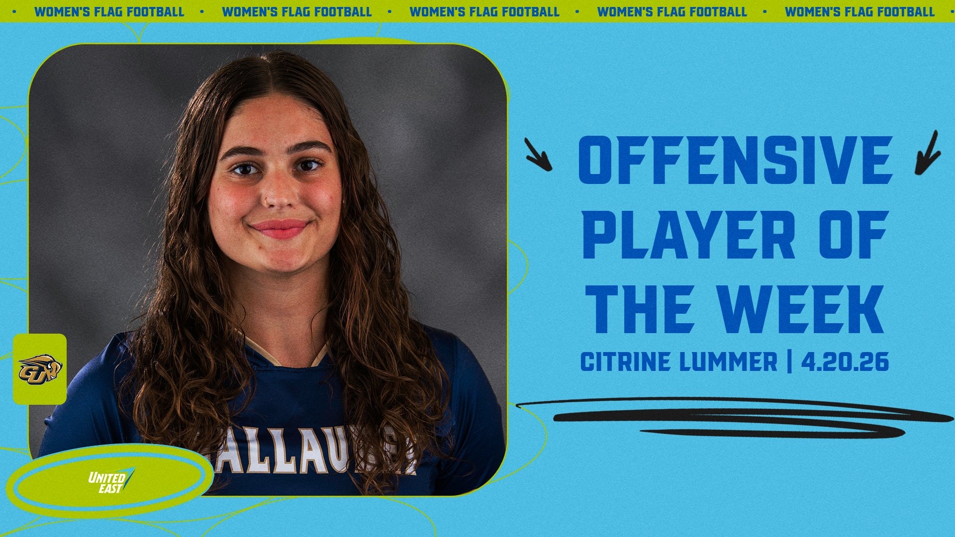 United East Women's Flag Football Offensive Player of the Week graphic for Apr. 20, 2026 featuring Gallaudet's Citrine Lummer. A headshot of Lummer is on the lefthand side of the graphic, which is themed in United East colors of neon green, light blue and royal blue.