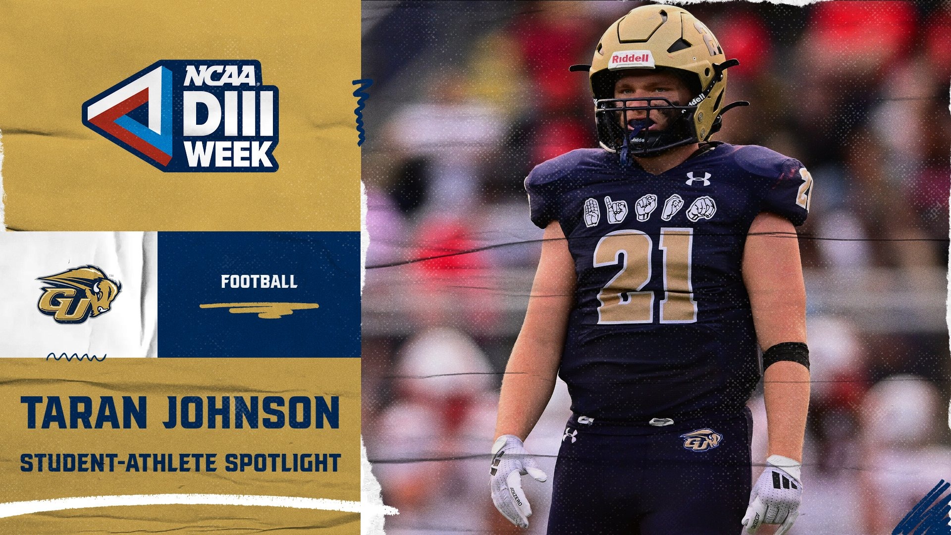 2026 NCAA Division III Week Graphic: This template shows an action photo of Bison student-athlete Taran Johnson (Football) standing on the field during home game at Hotchkiss Field. The photo is on the righthand side of the graphic. On the lefthand side there is a GU Bison logo and in white it says what sport - football. A NCAA Division III Week logo is in the upper lefthand corner.
