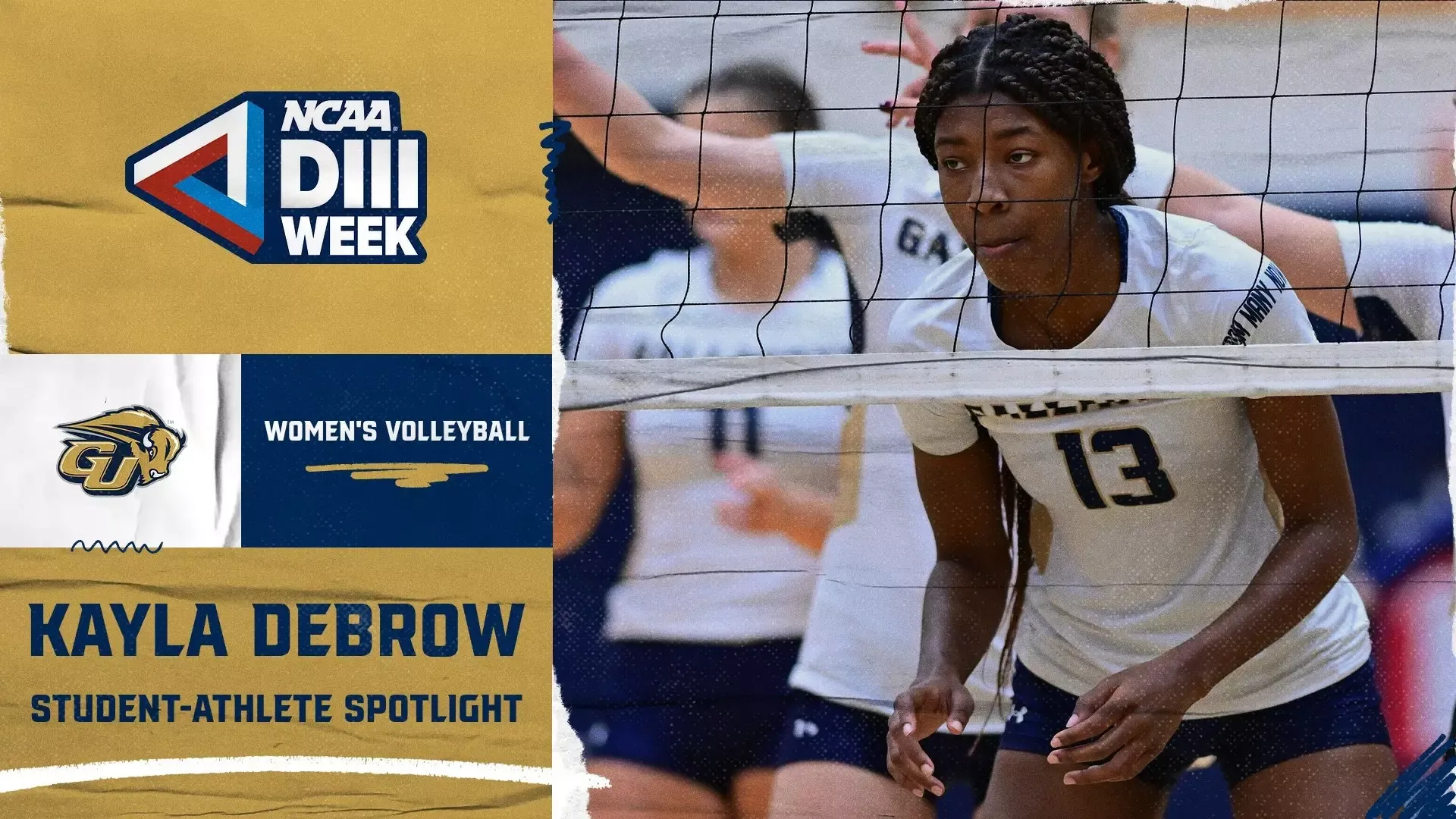 2026 NCAA Division III Week Graphic: This template shows an action photo of Bison student-athlete Kayla Debrow (women's volleyball) during a home match ready to receive a serve from the opposition. The photo is on the righthand side of the graphic. On the lefthand side there is a GU Bison logo and in white it says what sport - women's volleyball. A NCAA Division III Week logo is in the upper lefthand corner.