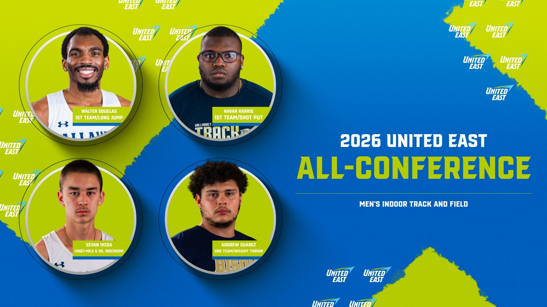 2026 United East All-Conference graphic for Men's Indoor Track and Field. The graphic shows four headshots of Walter Douglas, Navar Harris, Sevan Ikeda and Andrew Suarez.