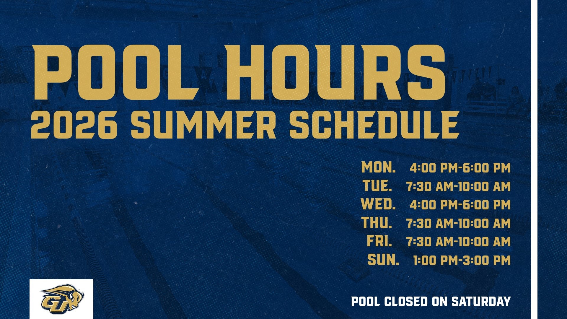 Pool Hours graphic for 2026 Summer Schedule. A list of hours is listed on the graphic for when the pool is open during the 2026 Summer Schedule. A photo of the Gallaudet pool is in the background