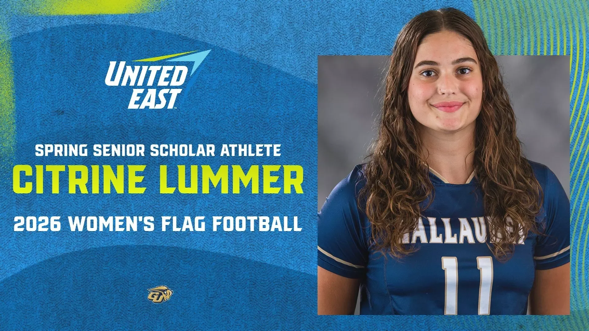 2026 United East Spring Scholar Athlete graphic of Citrine Lummer on GU's women's flag football team. On the right is a close-up photo of Citrine smiling at the camera. The design of the graphic features the United East colors of neon green, light blue and a royal blue. A GU Bison logo is the center near the bottom.