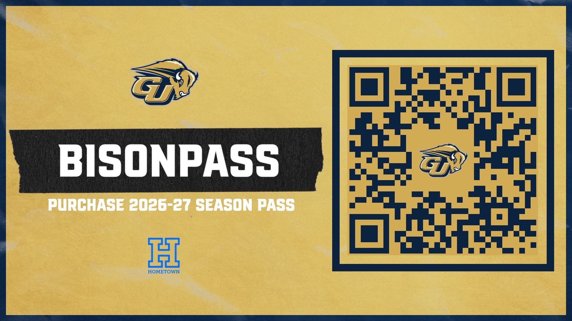 Gold-and-navy Gallaudet Athletics BisonPass graphic promotes the 2026-27 season pass, which provides fans admission to Gallaudet home athletic events. The graphic features the Gallaudet Bison logo, HomeTown Ticketing logo and a large QR code for purchasing the season pass. The website link is GallaudetBison.com/Tickets
