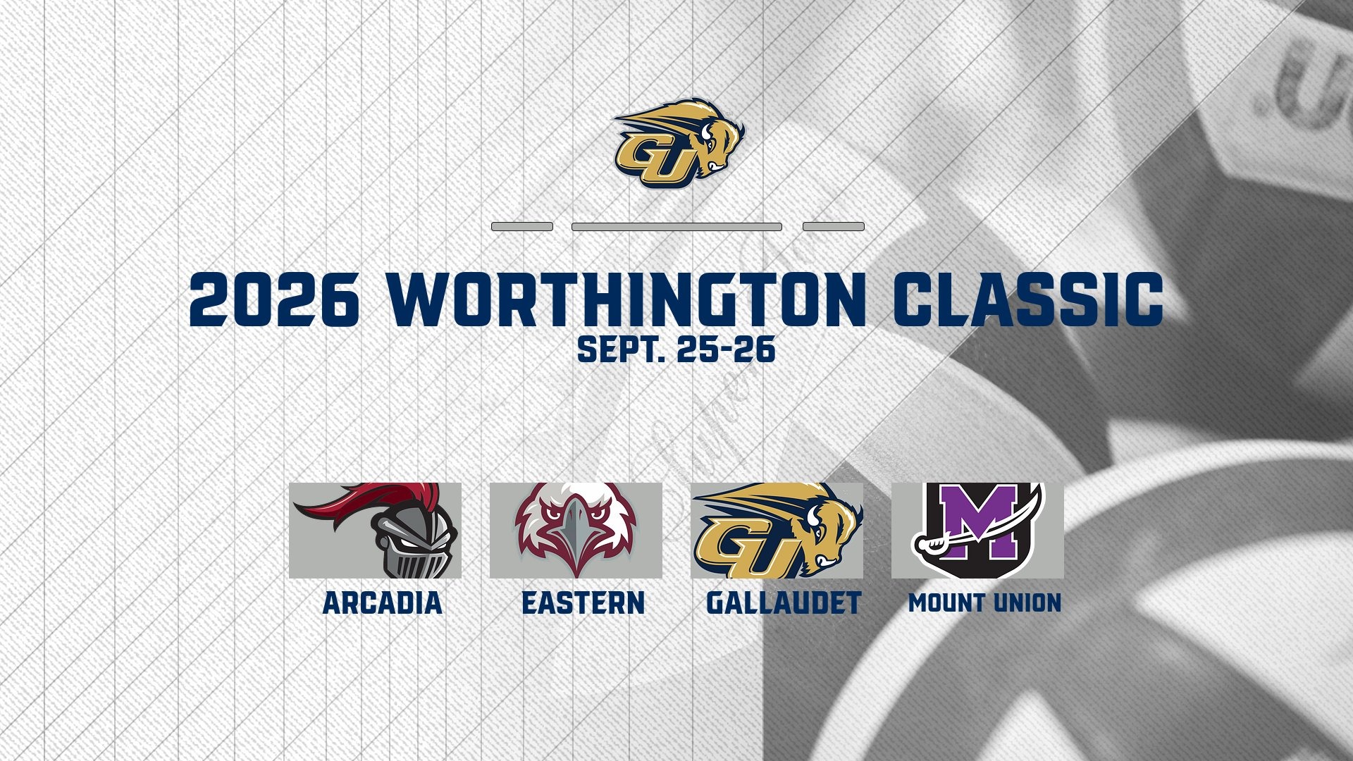 Promotional graphic for the 2026 Worthington Classic, hosted by Gallaudet University women’s volleyball Sept. 25-26. The white, gray and navy graphic features the Gallaudet Bison logo above the tournament title and the logos of the four participating teams: Arcadia, Eastern, Gallaudet and Mount Union.