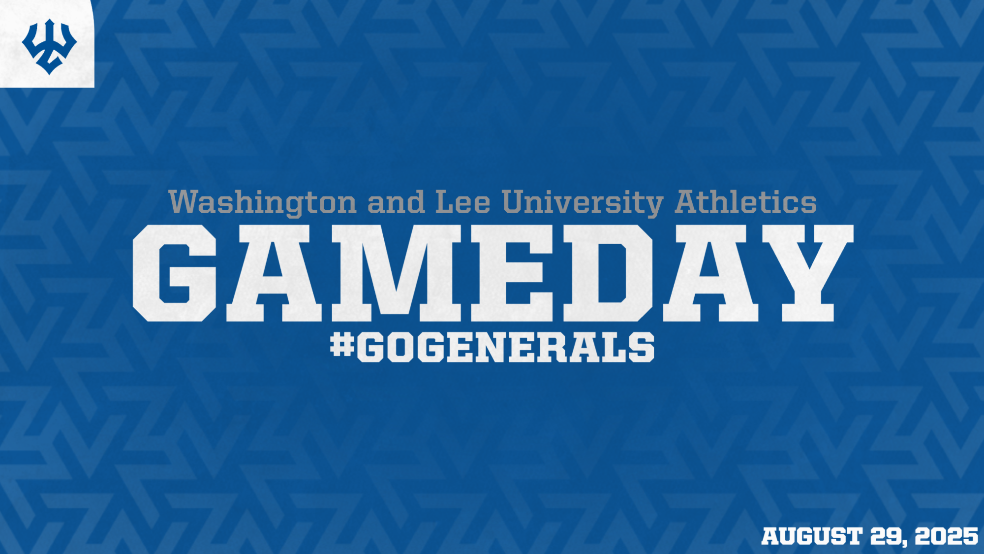 GAME DAY AUGUST 30 2025 Washington and Lee University GAME DAY AUGUST 30 2025 Washington and Lee University