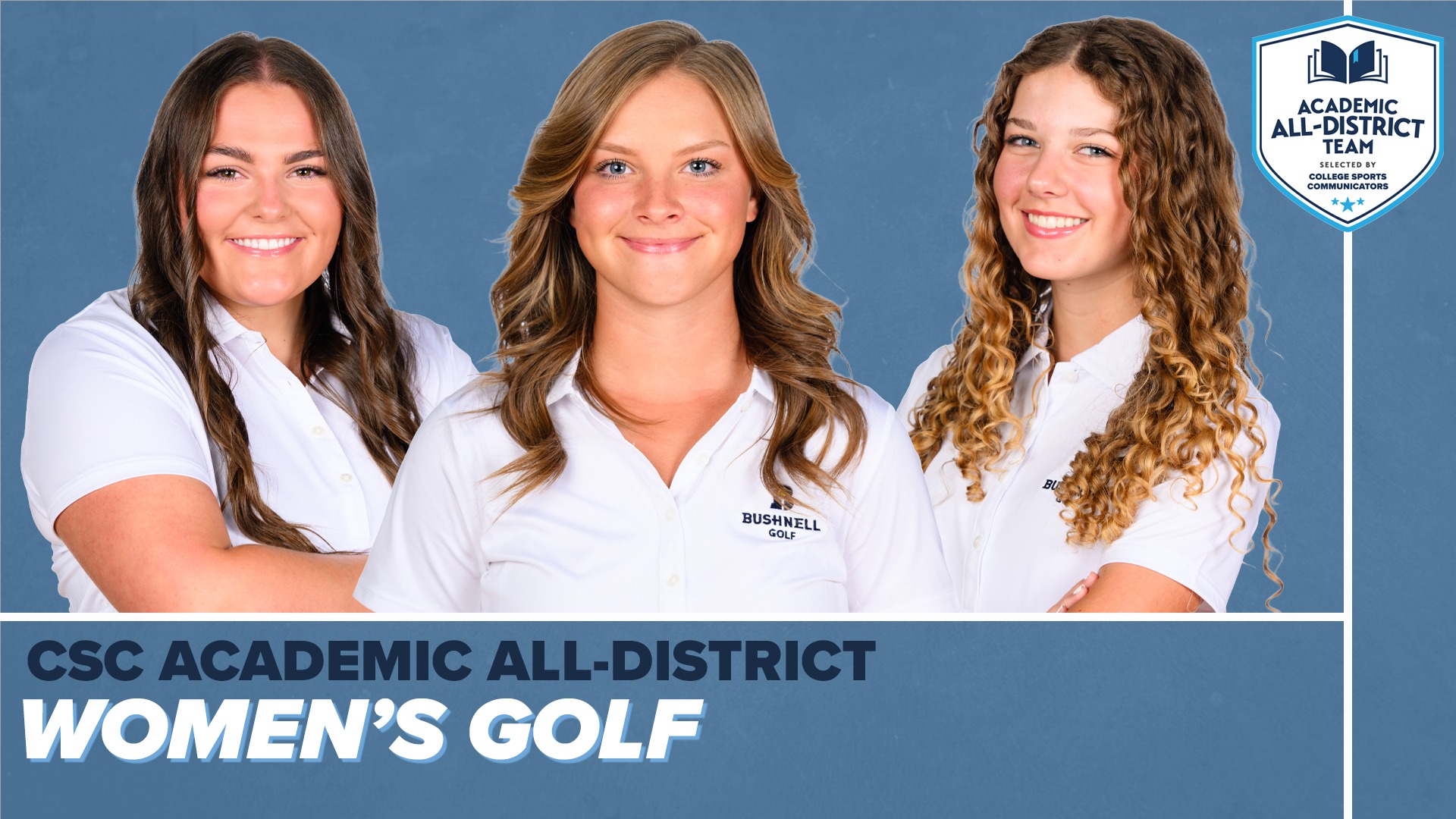 2026 CSC Women's Golf Academic All-District - Jada Richwine, Kylee Smith, and Morgan Schlesinger