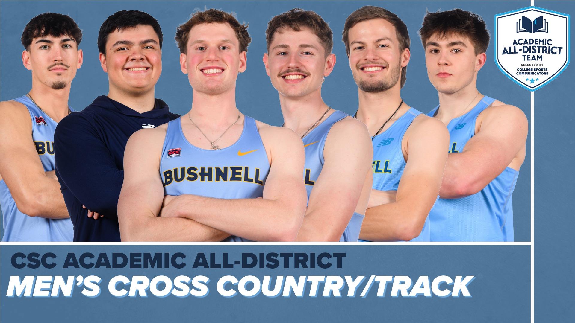 2026 CSC Academic All-District Honorees for Men's Track & Field: Blake Thornton, Malachi Larson, Maxwell Al-Rubaie, Kaleo Wellman, Ty Kishen, and Brett Olmstead