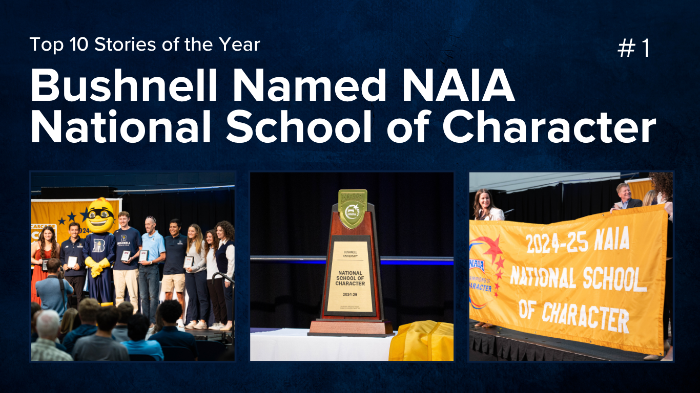 Top-Ten Stories of 2025-2026: #1 - Bushnell Named NAIA School of Character