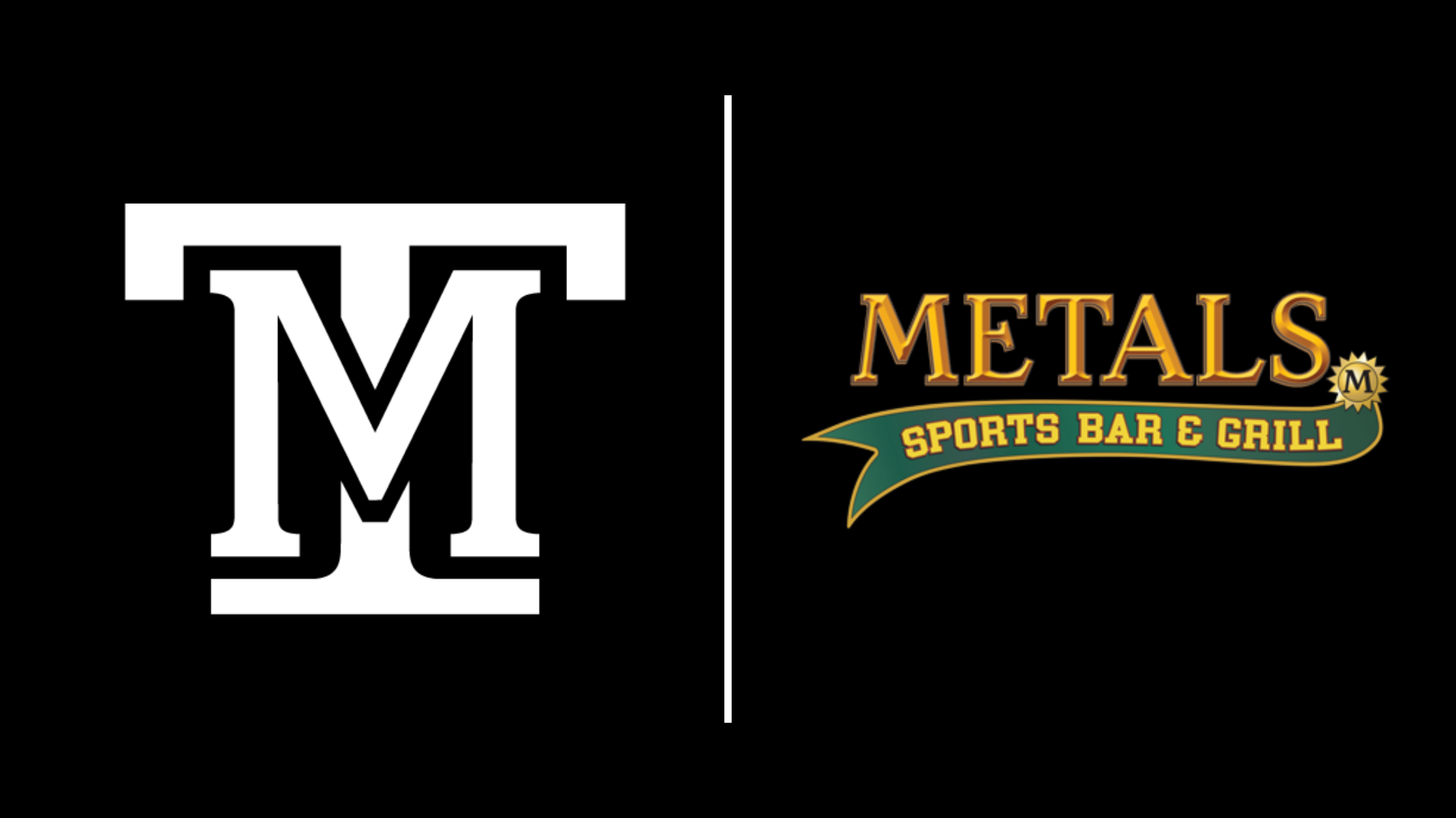 White Montana Tech and green and gold Metals Sports Bar & Grill logos on black background
