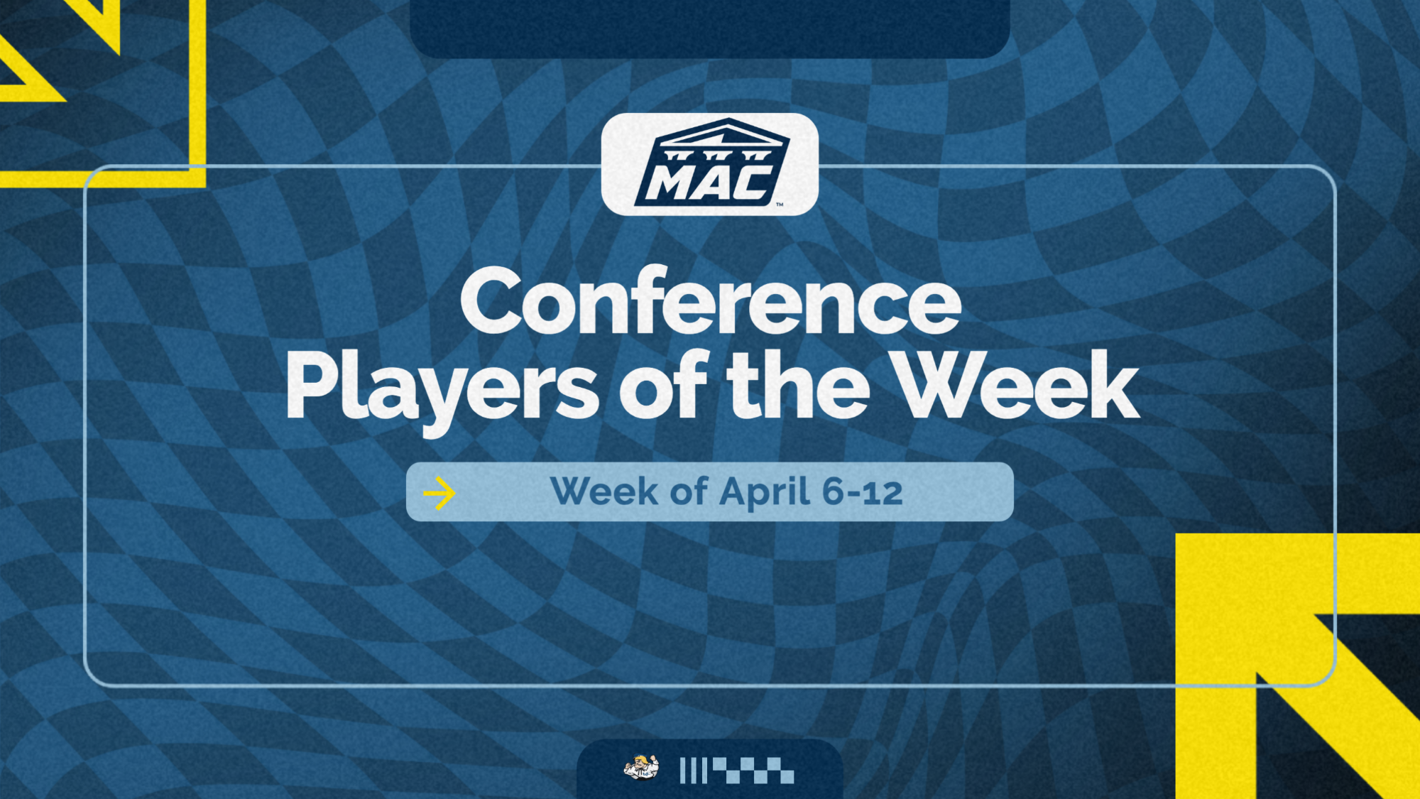 MAC Players of the Week graphic April 6-12, 2026