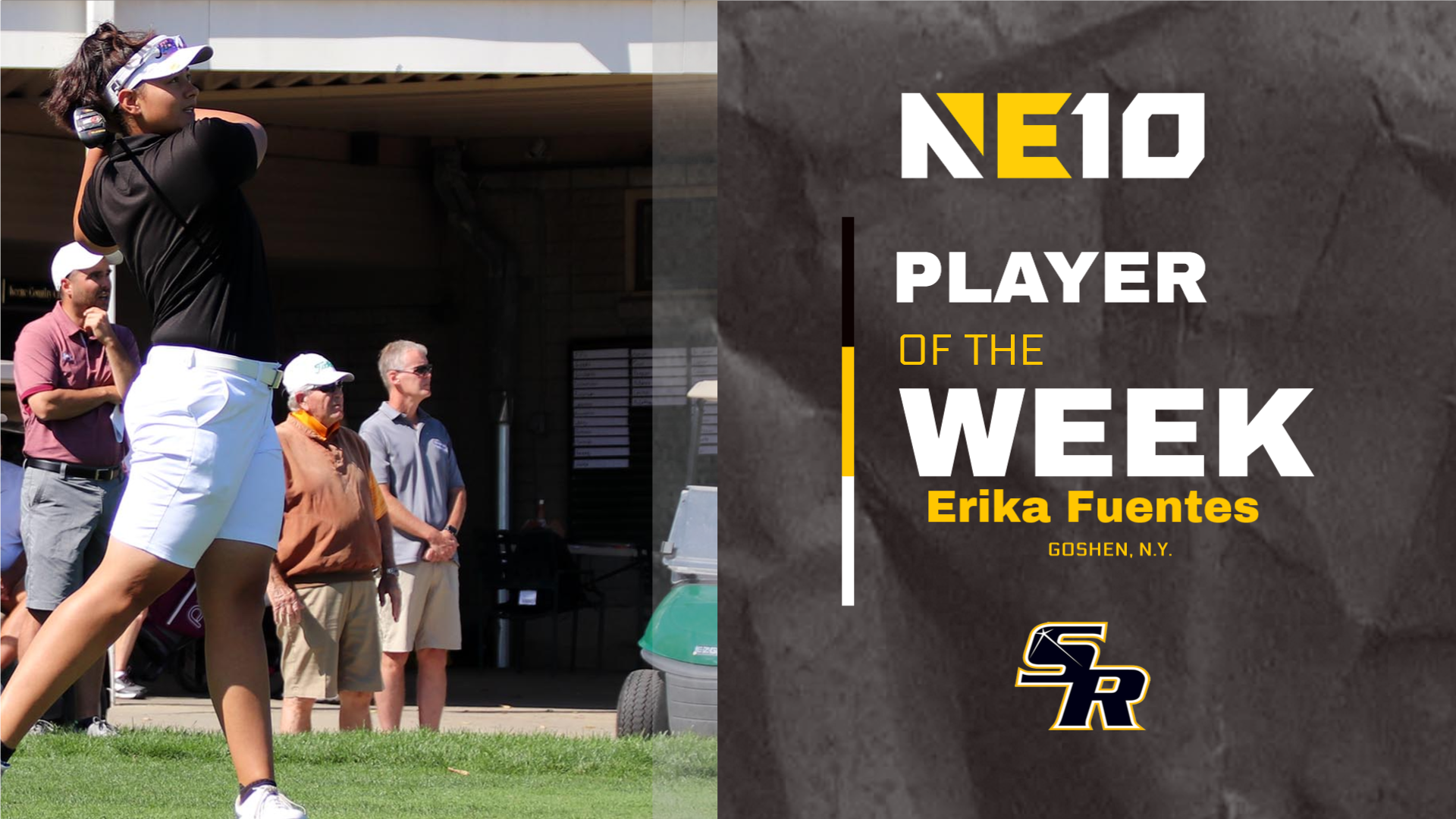 Graphic for Erika Fuentes of The College of Saint Rose being named the Northeast-10 Conference Women’s Golf Player of the Week on October 5, 2022.