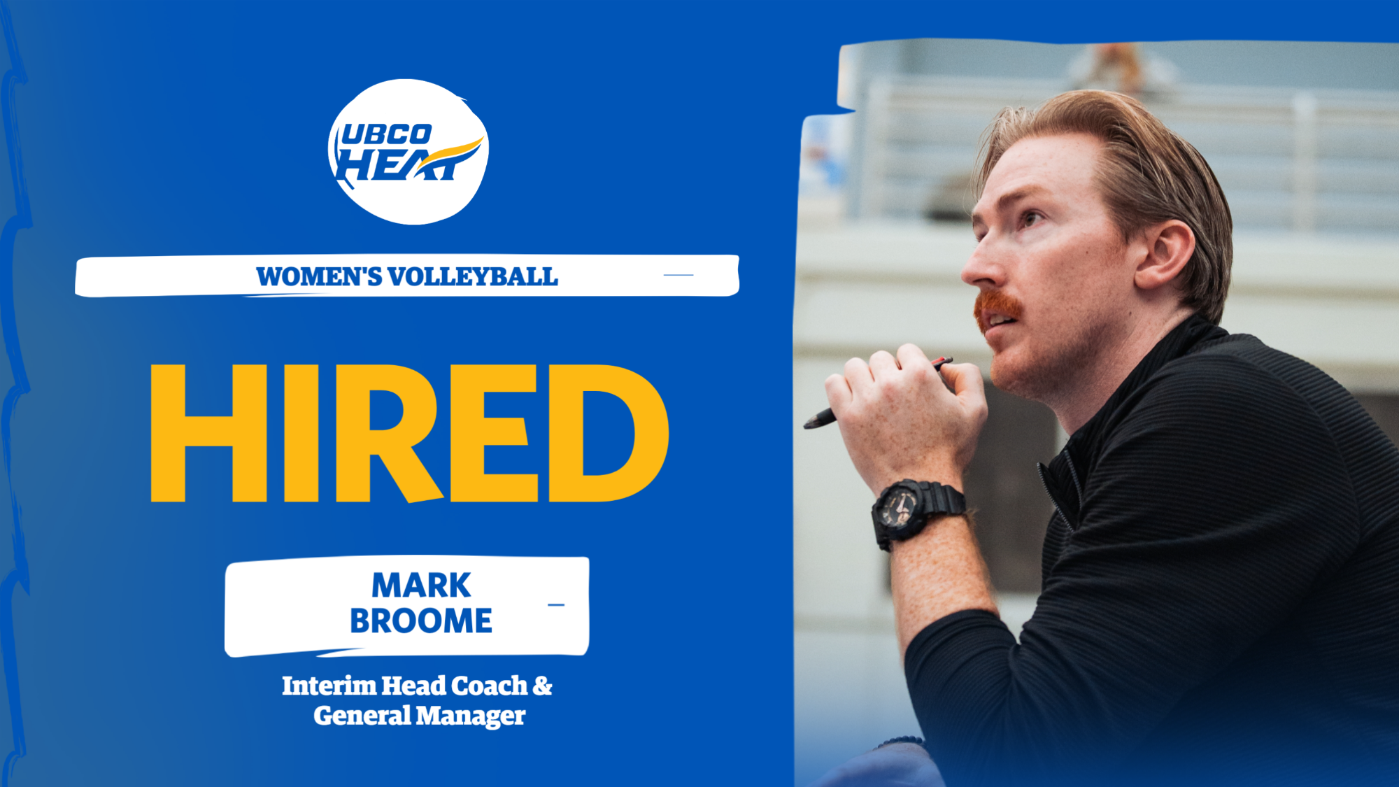 Graphic announcing Mark Broome as the new Interim Head Coach and General Manager of the UBCO Heat women's volleyball team