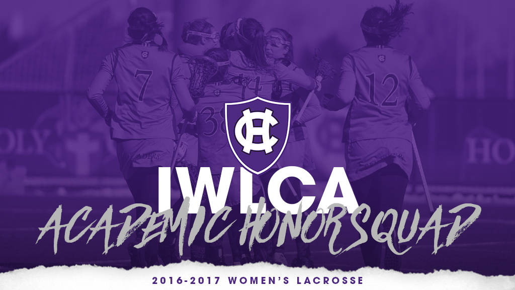 Women's Lacrosse Earns IWLCA Academic Honor Squad Accolades Holy