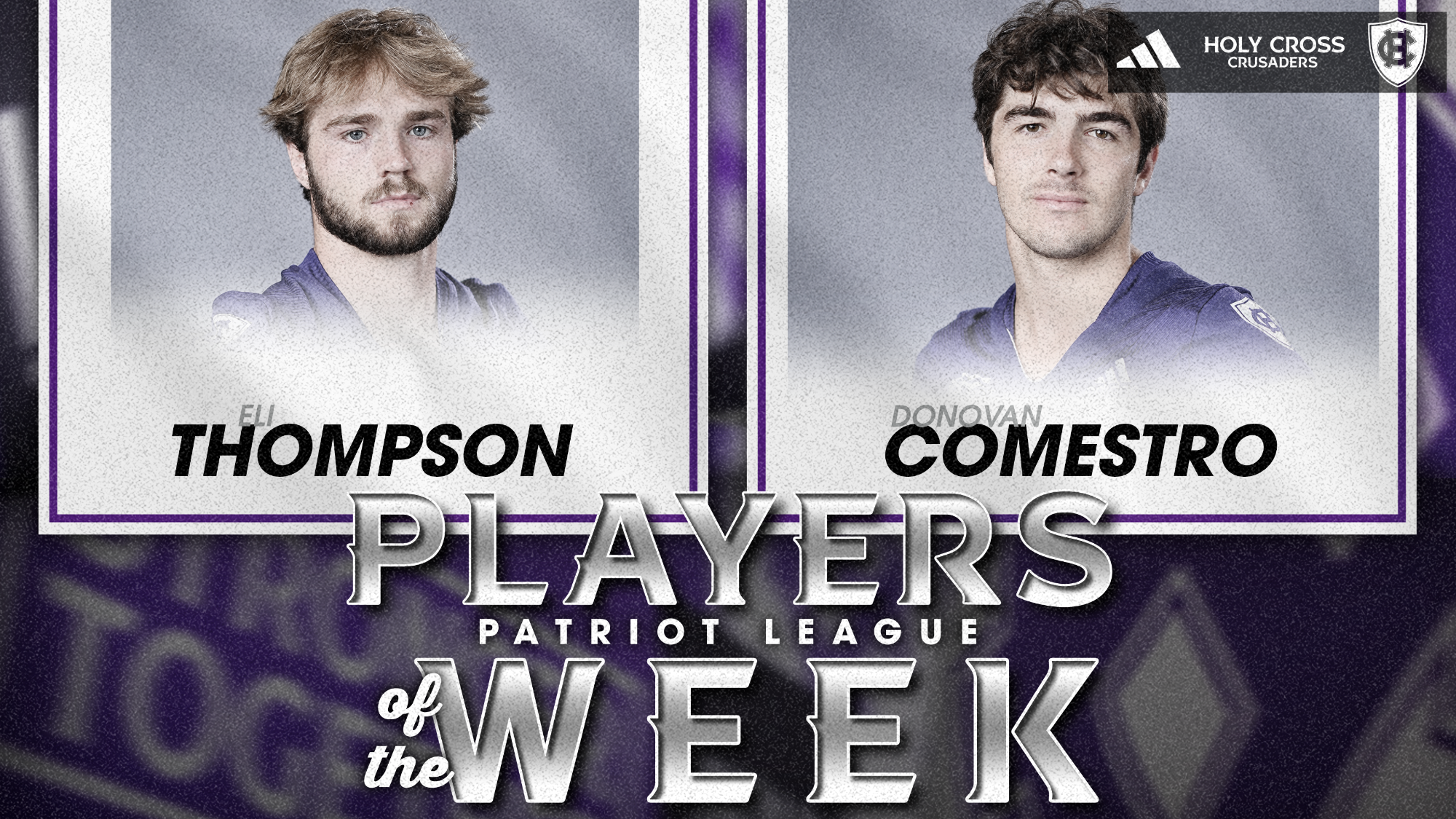 Thompson and Comestro Patriot League Players of the Week