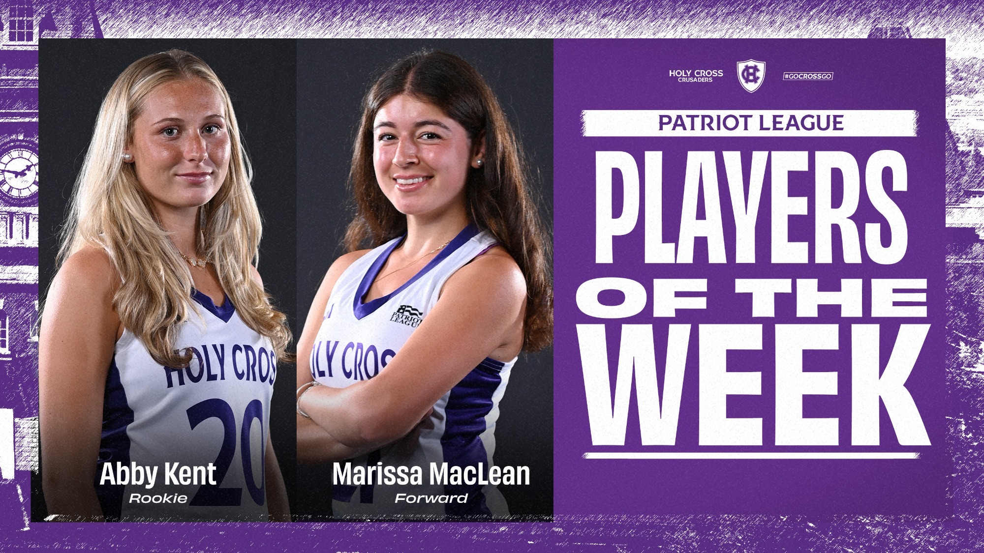 Holy Cross field hockey senior Marissa MacLean was named Patriot League Forward of the Week while freshman Abby Kent was named Patriot League Rookie of the Week