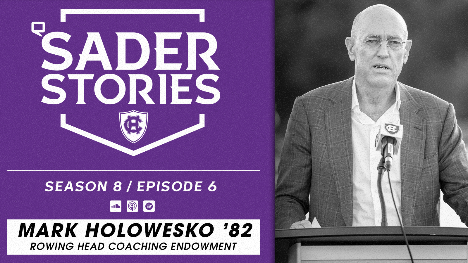 Sader Stories Podcast Mark Holowesko '82